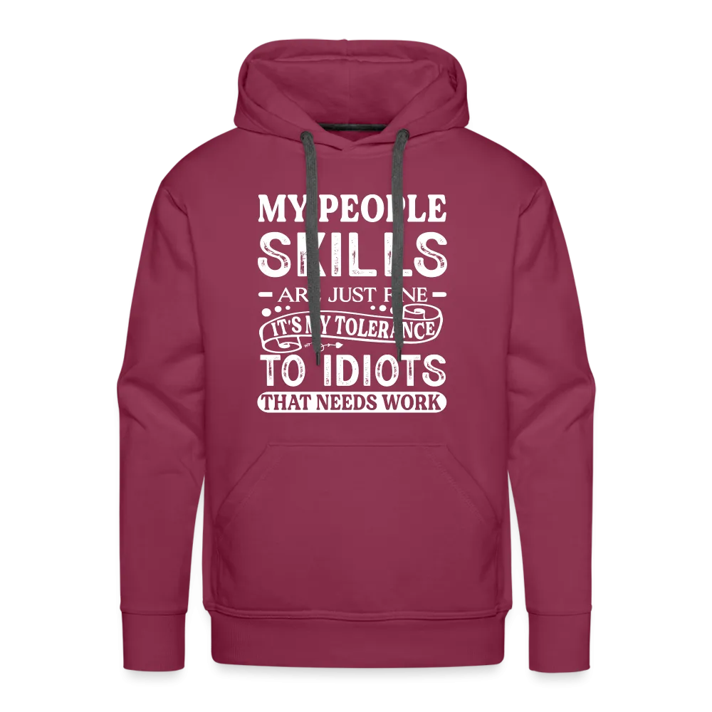 My People Skills Are Just Fine Men’s Premium Hoodie