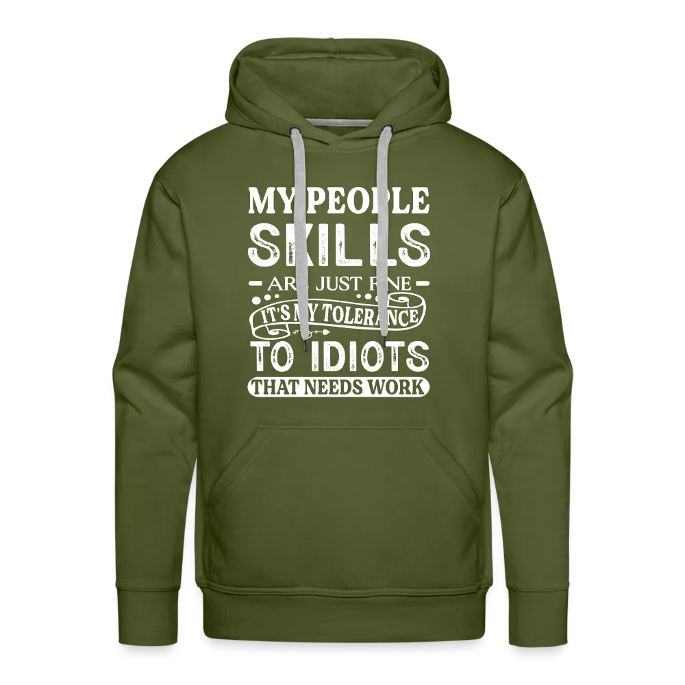 My People Skills Are Just Fine Men’s Premium Hoodie