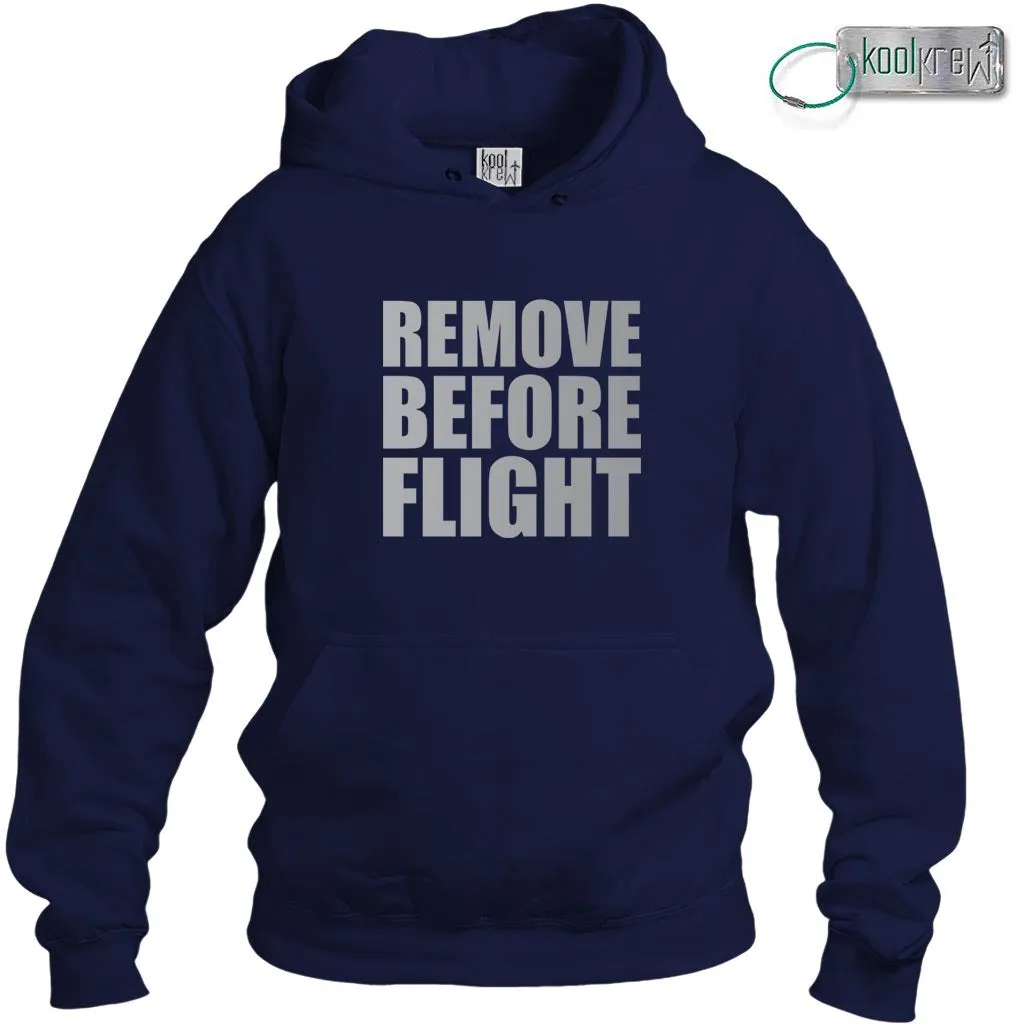 Remove Before Flight Hoodie