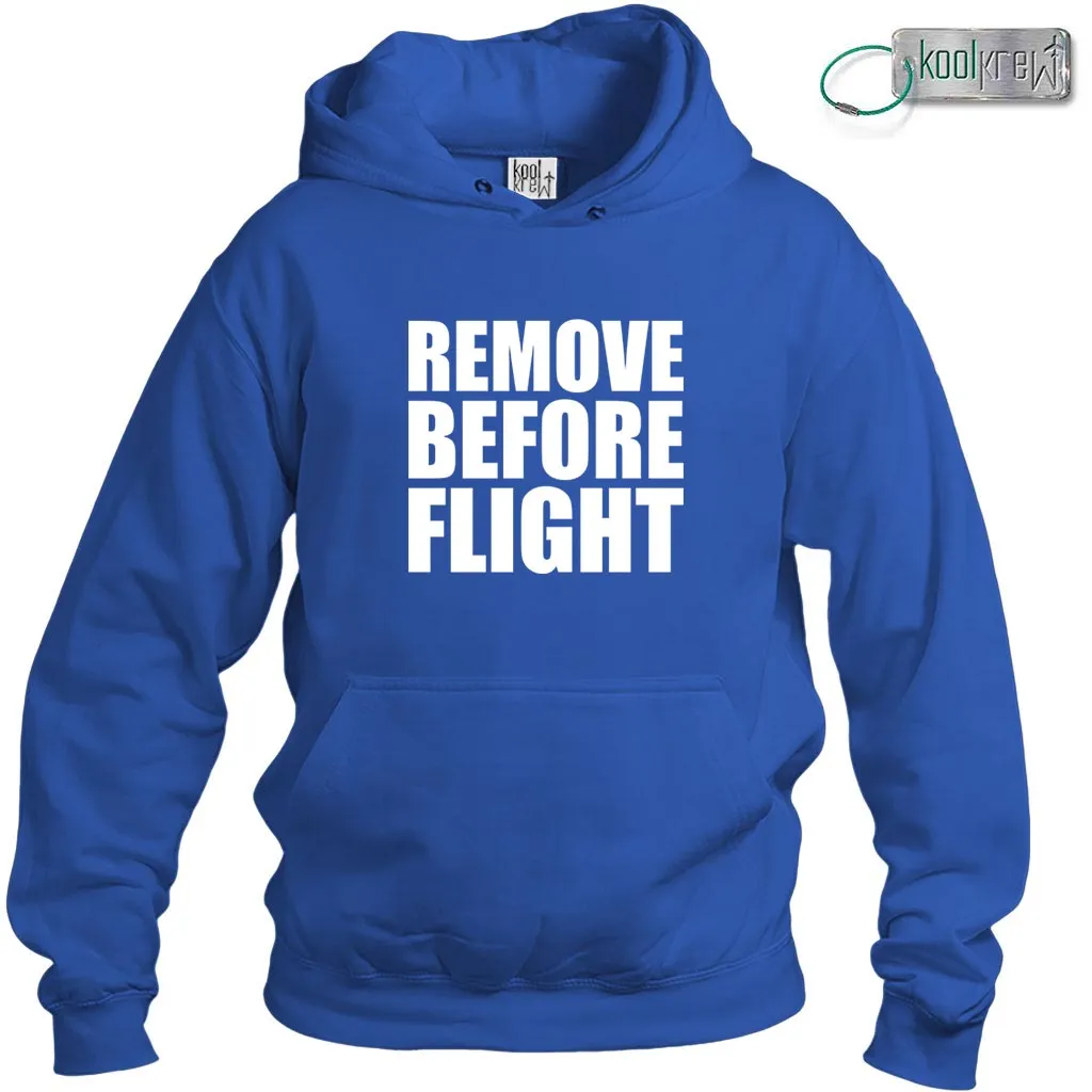 Remove Before Flight Hoodie